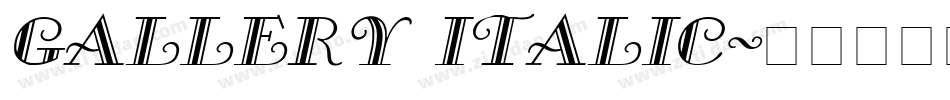 Gallery Italic字体转换